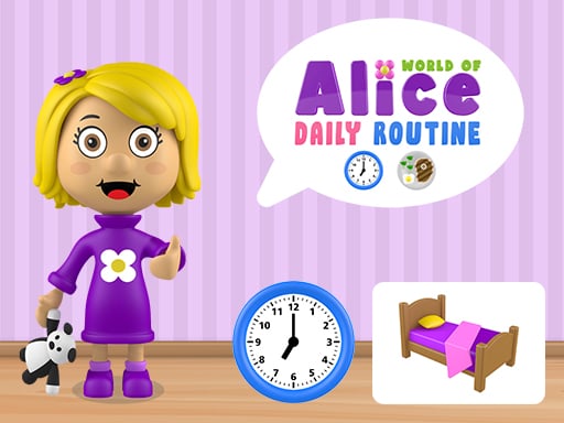 World of Alice Daily Routine